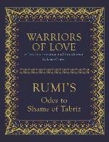 Warriors of Love Rumi Mevlana