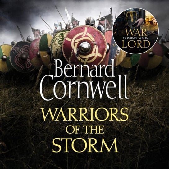 Warriors of the Storm (The Last Kingdom Series, Book 9) Cornwell Bernard