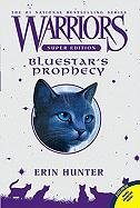 Warriors Super - Bluestar's Prophecy Hunter Erin
