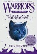 Warriors Super Edition: Bluestar's Prophecy Hunter Erin