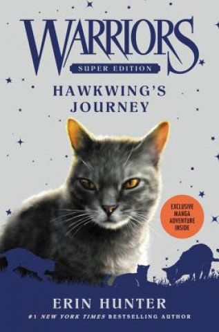 Warriors Super Edition: Hawkwing's Journey Opracowanie zbiorowe