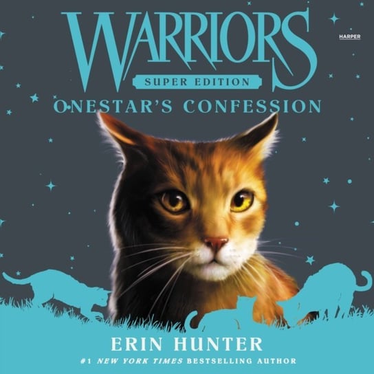 Warriors Super Edition. Onestar's Confession Hunter Erin