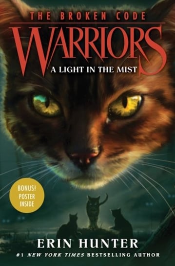Warriors: The Broken Code #6: A Light in the Mist Hunter Erin
