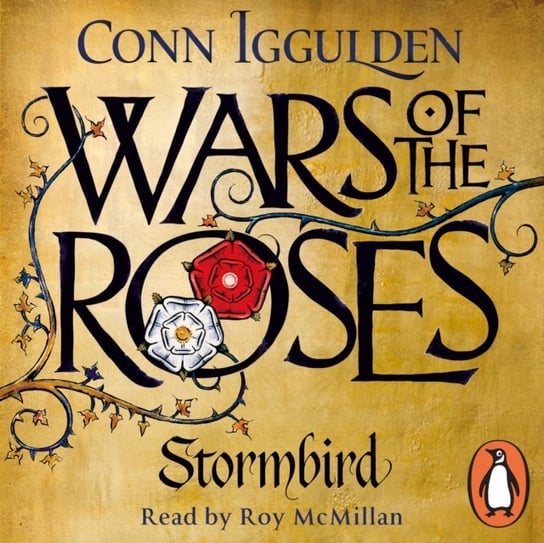 Wars of the Roses: Stormbird Iggulden Conn