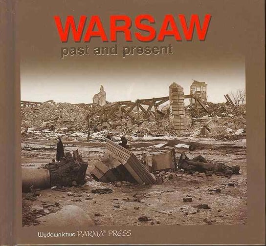 Warsaw Past and Pressent Kotańska Anna