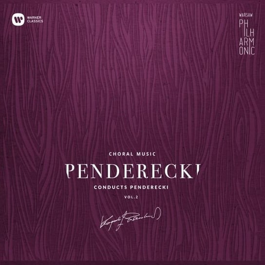Warsaw Philharmonic: Penderecki conducts Penderecki 2 Penderecki Krzysztof, Chór Filharmonii Narodowej