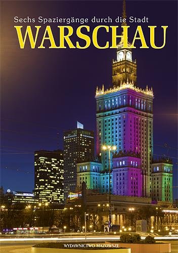 Warschau. Sechs Spaziergange durch die Stadt Jabłoński Rafał
