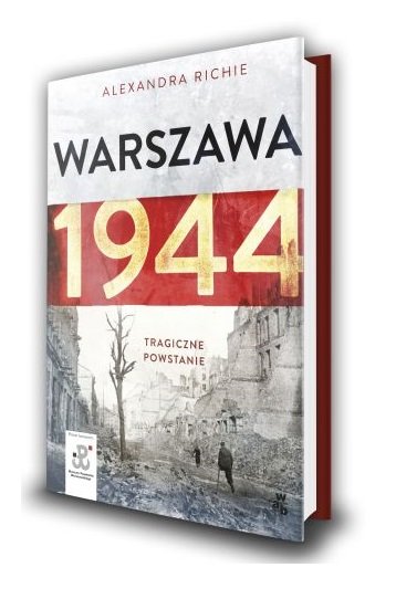 Warszawa 1944. Tragiczne powstanie Richie Alexandra