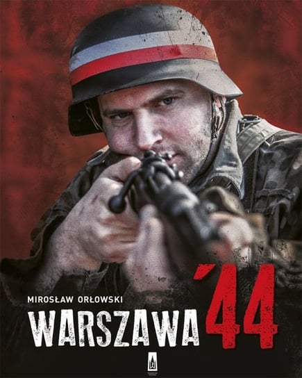 Warszawa '44 Orłowski Mirosław