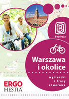 Warszawa i okolice. Wycieczki i trasy rowerowe Kaniewski Jakub, Franaszek Michał