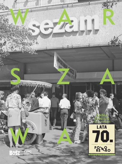 Warszawa lata 70. Foto retro Łoziński Jan