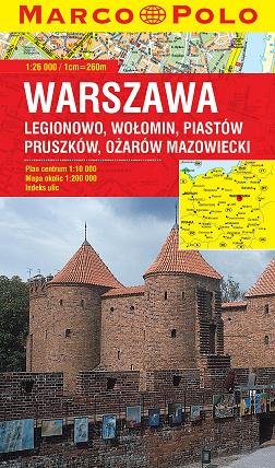 Warszawa, Legionowo, Wołomin, Piastów, Pruszków, Ożarów Mazowiecki Opracowanie zbiorowe