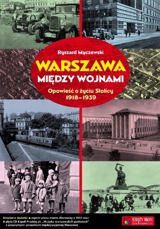 Warszawa między wojnami Mączewski Ryszard