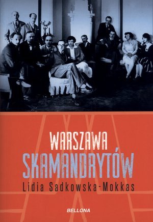 Warszawa skamandrytów Sadkowska-Mokkas Lidia