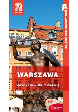 Warszawa. Syrenka w wielkim mieście Michalska Ewa, Michalski Marcin