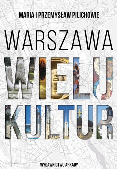 Warszawa wielu kultur Pilich Maria, Pilich Przemysław