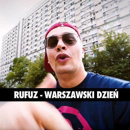 Warszawski dzień Rufuz feat. DJ Shoodee