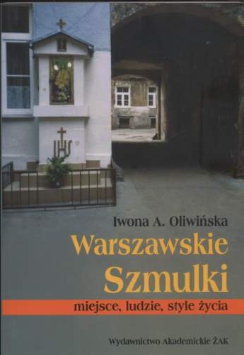 Warszawskie Szmulki Oliwińska Iwona A.