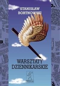 Warsztaty dziennikarskie Bortnowski Stanisław