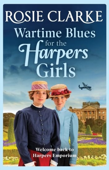 Wartime Blues for the Harpers Girls Clarke Rosie