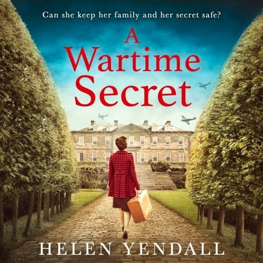 Wartime Secret Helen Yendall