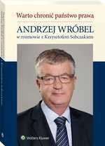 Warto chronić państwo prawa Wróbel Andrzej, Sobczak Krzysztof