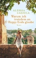 Warum ich trotzdem an Happy Ends glaube Gazzola Alessia