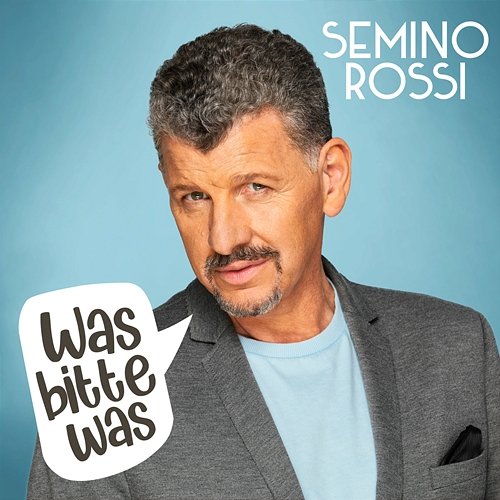 Was bitte was Semino Rossi