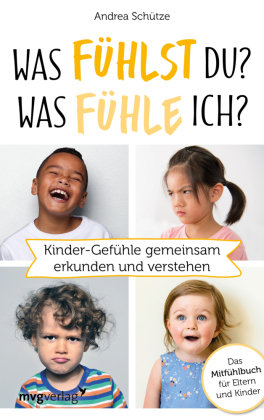 Was fühlst du? Was fühle ich? mvg Verlag