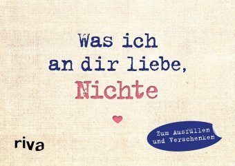 Was ich an dir liebe, Nichte - Miniversion Riva Verlag