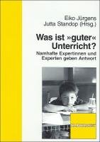 Was ist "guter" Unterricht? Guldimann Titus, Huther Gerald, Jurgens Eiko, Mandl Heinz, Meyer Hilbert, Sacher Werner