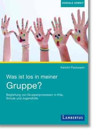 Was ist los in meiner Gruppe? Lambertus-Verlag