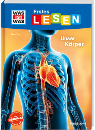 WAS IST WAS Erstes Lesen Band 14. Unser Körper Tessloff