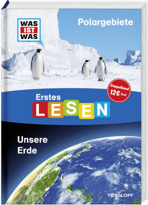 WAS IST WAS Erstes Lesen Doppelband Polargebiete Unsere Erde - Tessloff ...