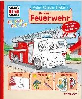 WAS IST WAS Kindergarten. Bei der Feuerwehr Tessloff Verlag, Tessloff Verlag Ragnar Tessloff Gmbh&Co. Kg