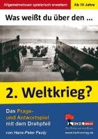 Was weißt du über ... den 2. Weltkrieg? Pauly Hans-Peter