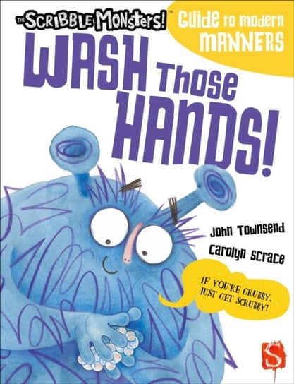 Wash Those Hands! Townsend John
