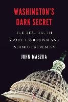 Washington'S Dark Secret Maszka John