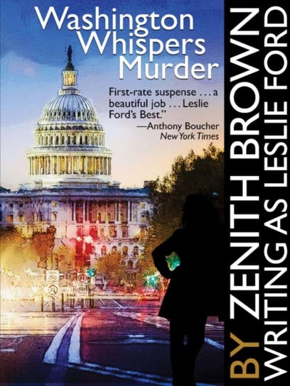 Washington Whispers Murder Zenith Brown, Leslie Ford