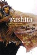 Washita: The U.S. Army and the Southern Cheyennes, 1867-1869 Greene Jerome A.