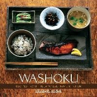 Washoku: Recipes from the Japanese Home Kitchen Andoh Elizabeth
