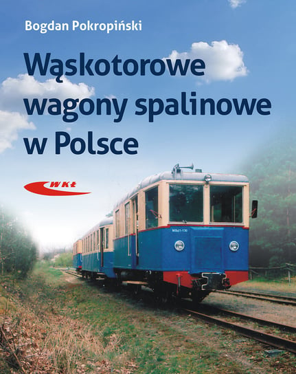 Wąskotorowe wagony spalinowe Pokropiński Bogdan