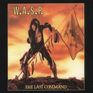 Wasp Last Command W.A.S.P.