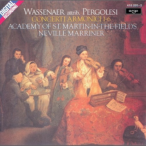 Wassenaer: Concerti Armonici (attrib. Pergolesi) Academy of St Martin in the Fields, Sir Neville Marriner