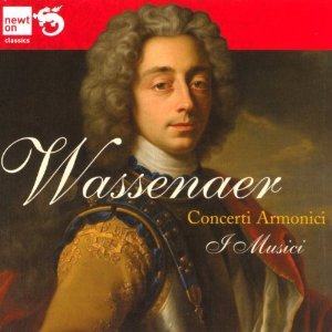 Wassenaer: Concerti Armonici I Musici