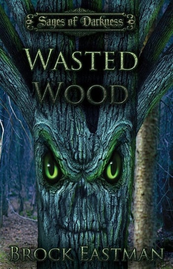 Wasted Wood Brock Eastman
