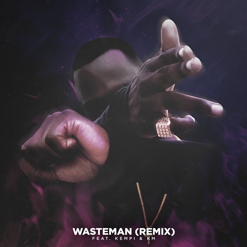 Wasteman Frenna feat. Kempi, KM