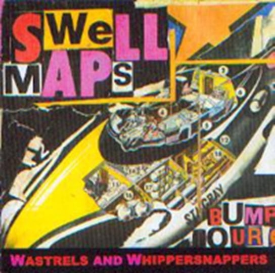 Wastrels And Swell Maps