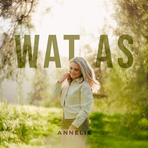 Wat As Annelie