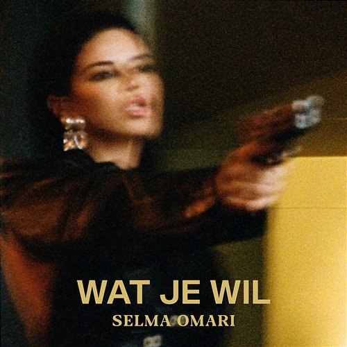 Wat Je Wil Selma Omari